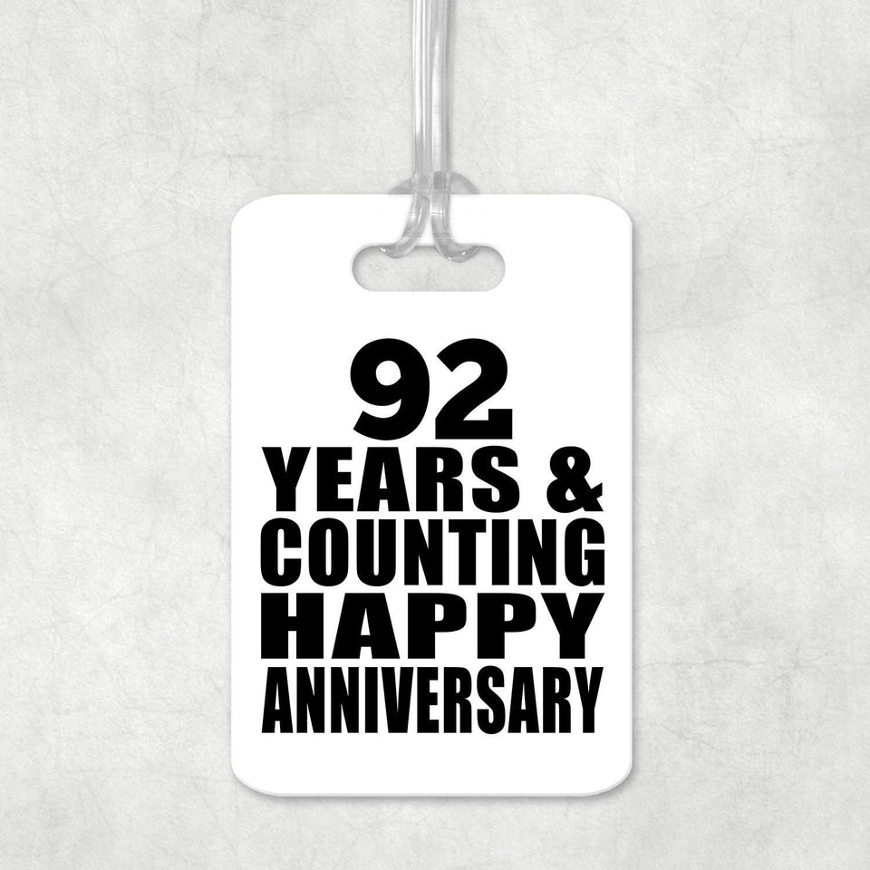 Happy 92nd Anniversary 92 Years & Counting - Luggage Bag Tag