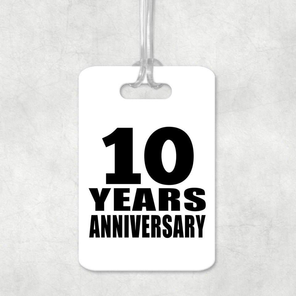 10th Anniversary 10 Years Anniversary - Luggage Bag Tag