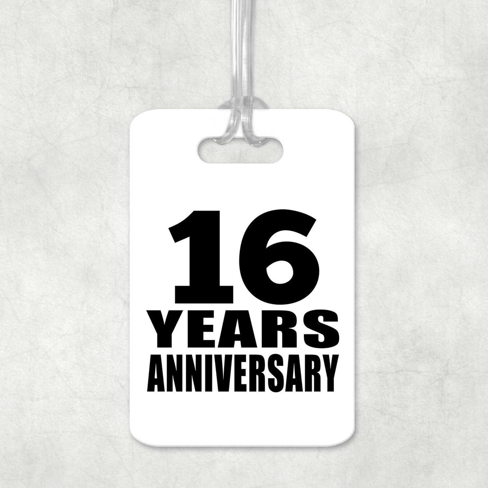 16th Anniversary 16 Years Anniversary - Luggage Bag Tag