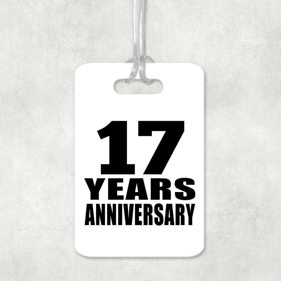 17th Anniversary 17 Years Anniversary - Luggage Bag Tag