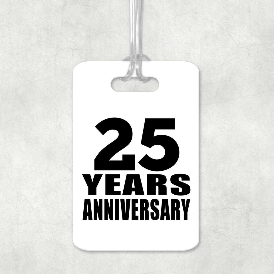 25th Anniversary 25 Years Anniversary - Luggage Bag Tag
