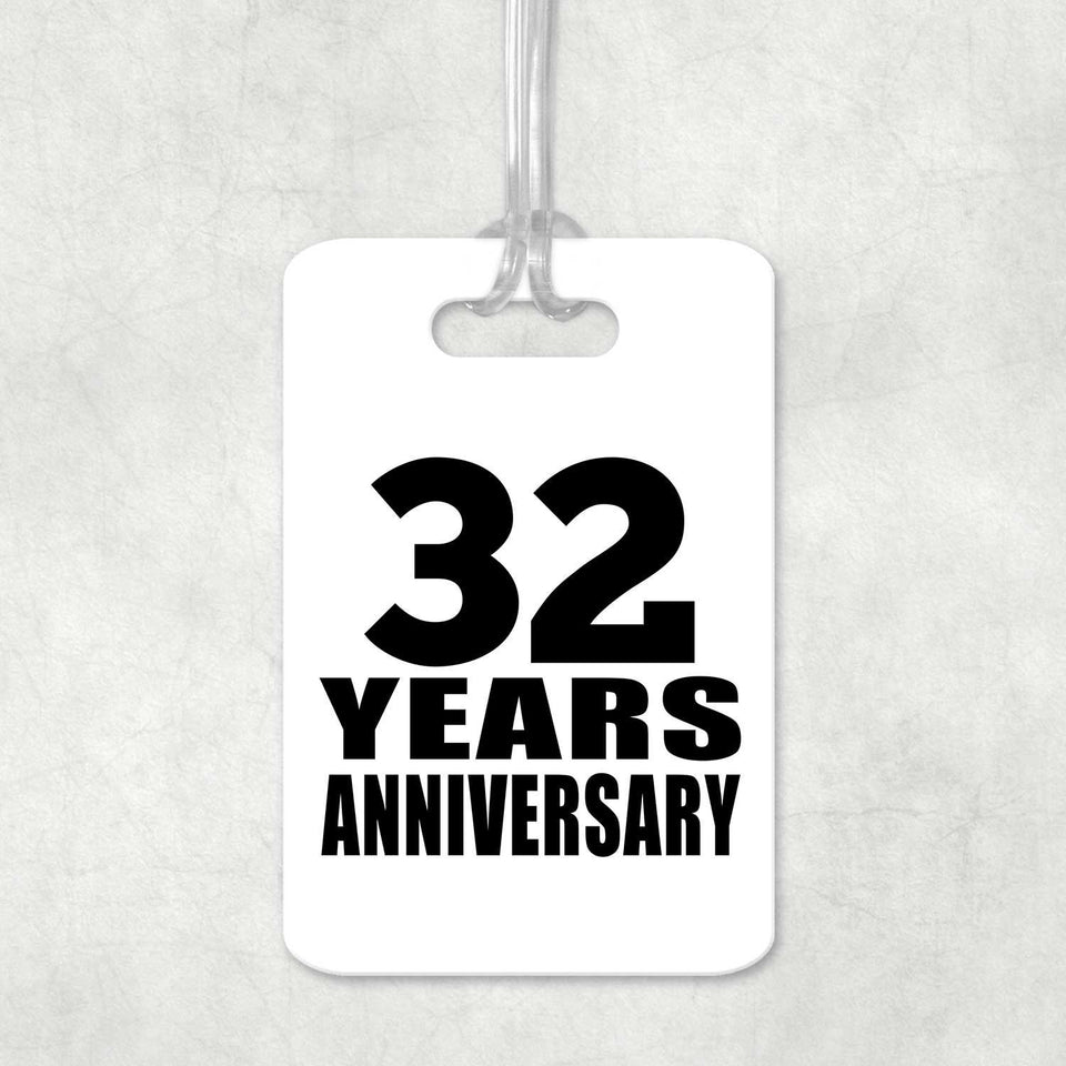 32nd Anniversary 32 Years Anniversary - Luggage Bag Tag