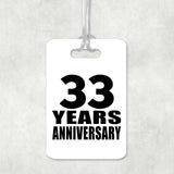 33rd Anniversary 33 Years Anniversary - Luggage Bag Tag