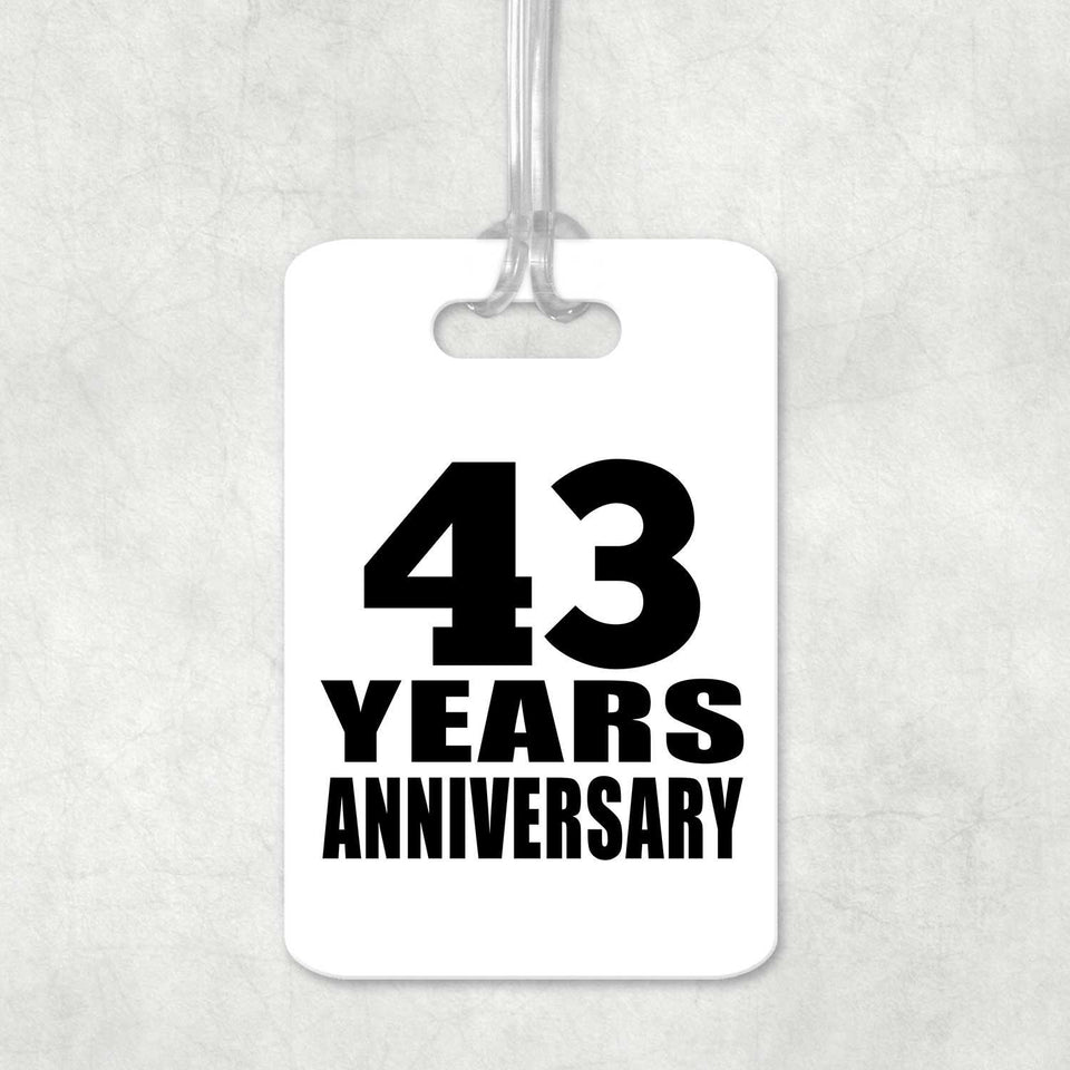 43rd Anniversary 43 Years Anniversary - Luggage Bag Tag