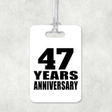 47th Anniversary 47 Years Anniversary - Luggage Bag Tag