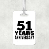 51st Anniversary 51 Years Anniversary - Luggage Bag Tag