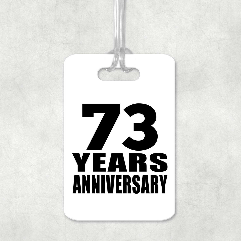 73rd Anniversary 73 Years Anniversary - Luggage Bag Tag