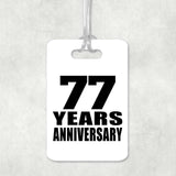77th Anniversary 77 Years Anniversary - Luggage Bag Tag