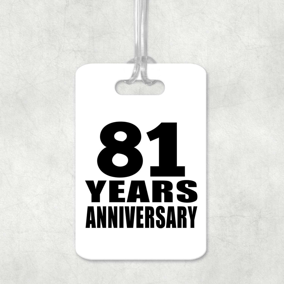81st Anniversary 81 Years Anniversary - Luggage Bag Tag
