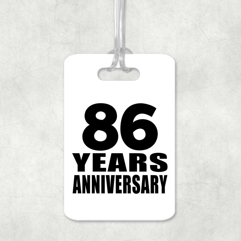 86th Anniversary 86 Years Anniversary - Luggage Bag Tag