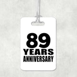 89th Anniversary 89 Years Anniversary - Luggage Bag Tag