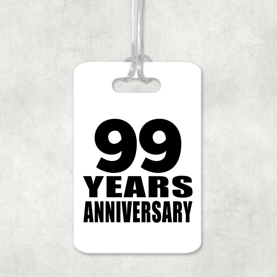 99th Anniversary 99 Years Anniversary - Luggage Bag Tag