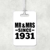 93rd Anniversary Mr & Mrs Since 1931 - Luggage Bag Tag