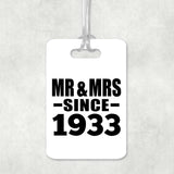 91st Anniversary Mr & Mrs Since 1933 - Luggage Bag Tag