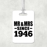 78th Anniversary Mr & Mrs Since 1946 - Luggage Bag Tag