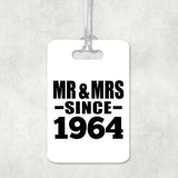 60th Anniversary Mr & Mrs Since 1964 - Luggage Bag Tag