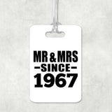 57th Anniversary Mr & Mrs Since 1967 - Luggage Bag Tag
