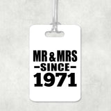 53rd Anniversary Mr & Mrs Since 1971 - Luggage Bag Tag