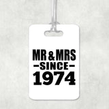 50th Anniversary Mr & Mrs Since 1974 - Luggage Bag Tag