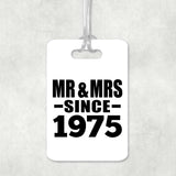 49th Anniversary Mr & Mrs Since 1975 - Luggage Bag Tag