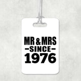 48th Anniversary Mr & Mrs Since 1976 - Luggage Bag Tag