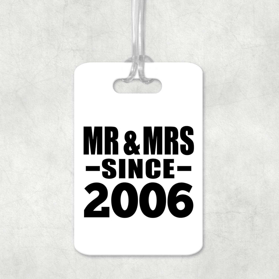 18th Anniversary Mr & Mrs Since 2006 - Luggage Bag Tag