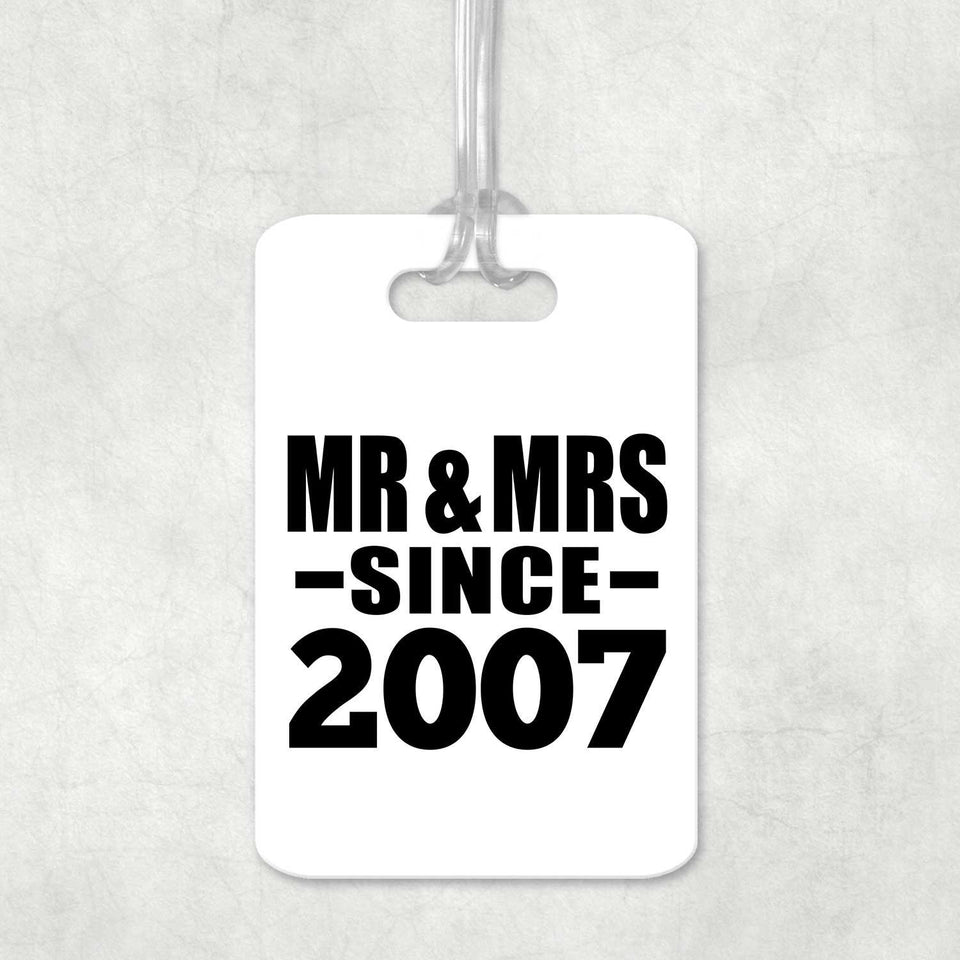 17th Anniversary Mr & Mrs Since 2007 - Luggage Bag Tag