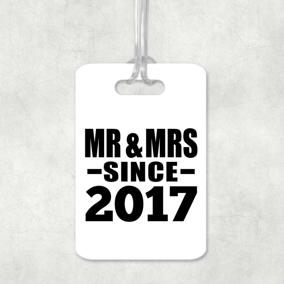 7th Anniversary Mr & Mrs Since 2017 - Luggage Bag Tag