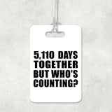 14th Anniversary 5,110 Days Together Who's Counting - Luggage Bag Tag