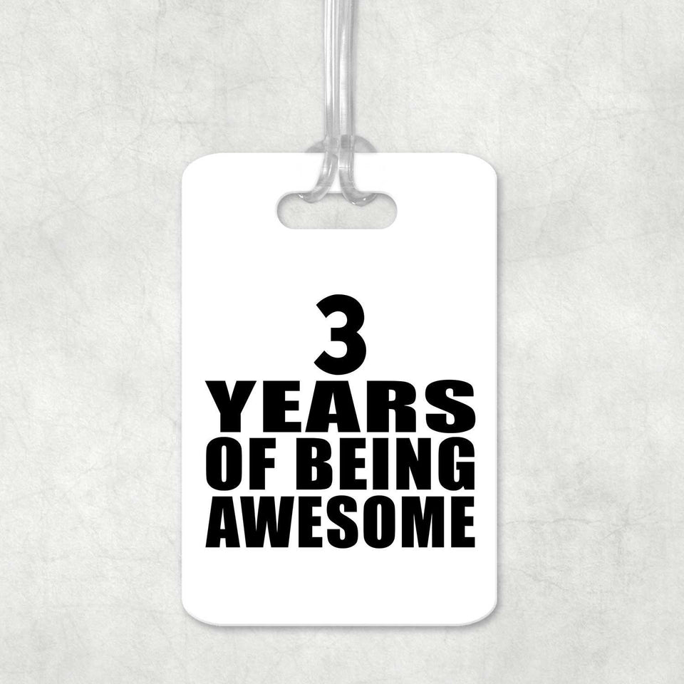 3rd Birthday 3 Years Of Being Awesome - Luggage Bag Tag