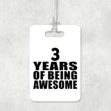 3rd Birthday 3 Years Of Being Awesome - Luggage Bag Tag
