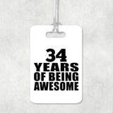 34th Birthday 34 Years Of Being Awesome - Luggage Bag Tag