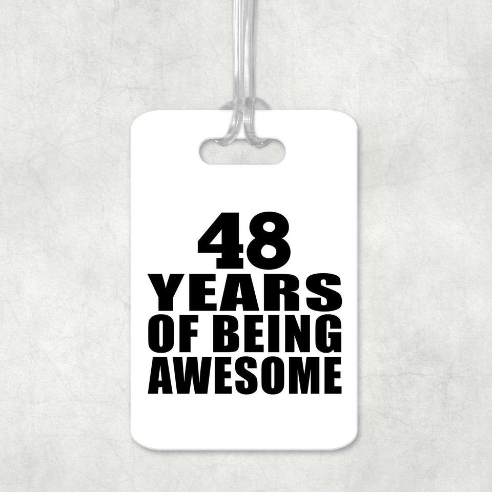 48th Birthday 48 Years Of Being Awesome - Luggage Bag Tag