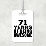 71st Birthday 71 Years Of Being Awesome - Luggage Bag Tag