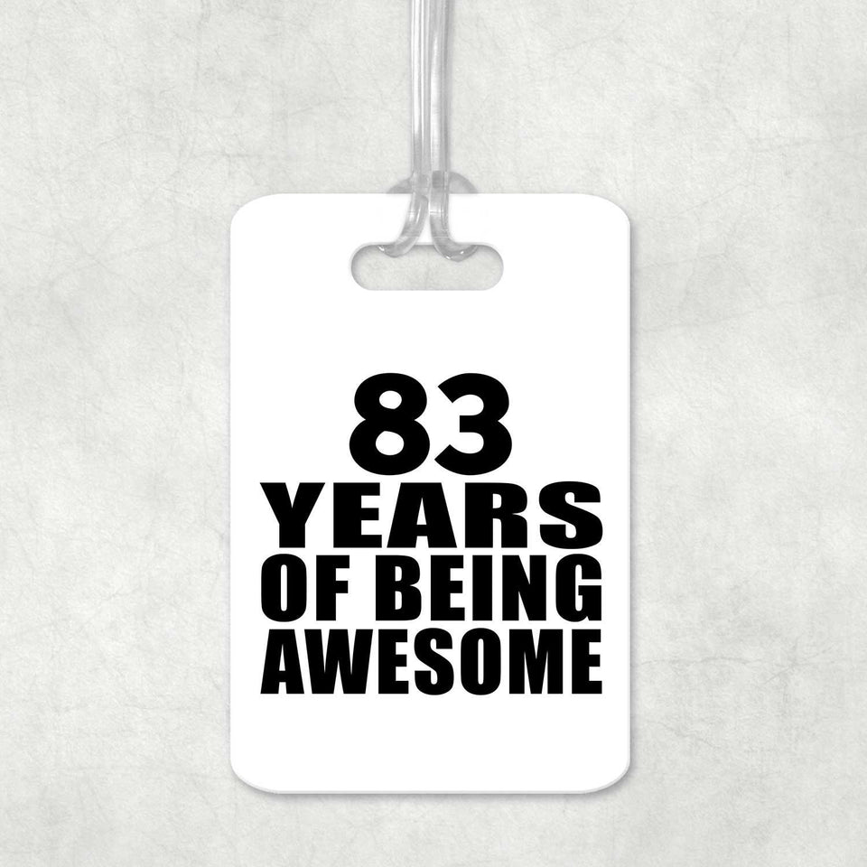 83rd Birthday 83 Years Of Being Awesome - Luggage Bag Tag