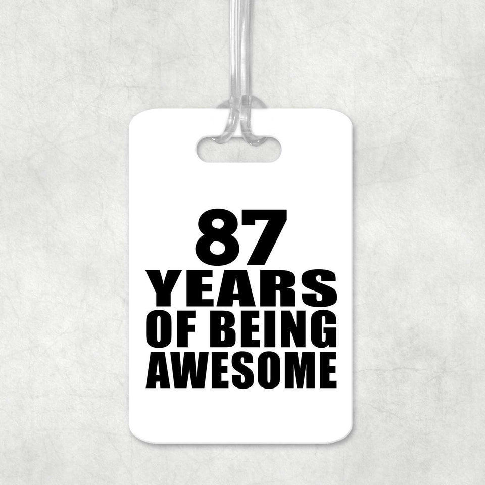 87th Birthday 87 Years Of Being Awesome - Luggage Bag Tag