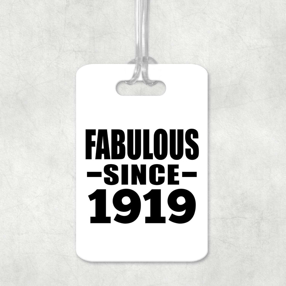 105th Birthday Fabulous Since 1919 - Luggage Bag Tag