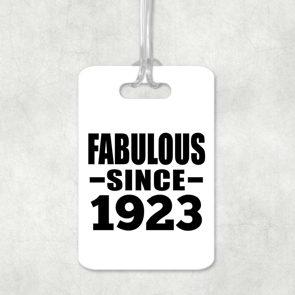 101st Birthday Fabulous Since 1923 - Luggage Bag Tag