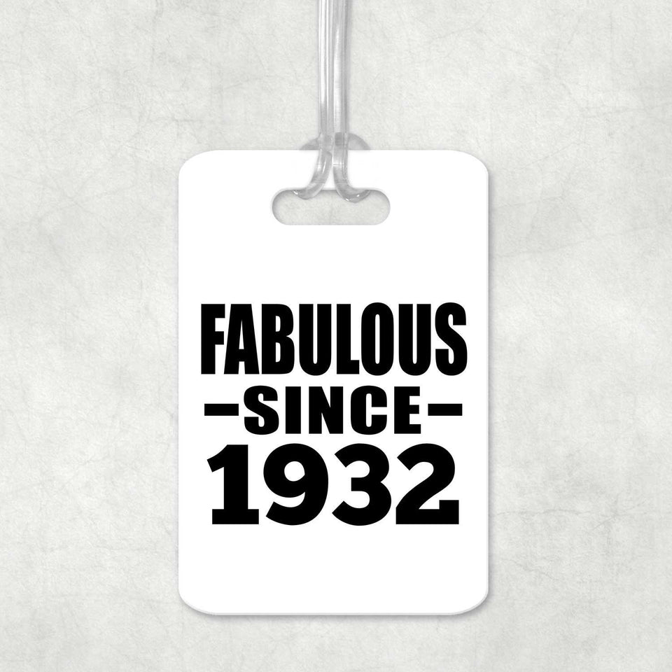 92nd Birthday Fabulous Since 1932 - Luggage Bag Tag