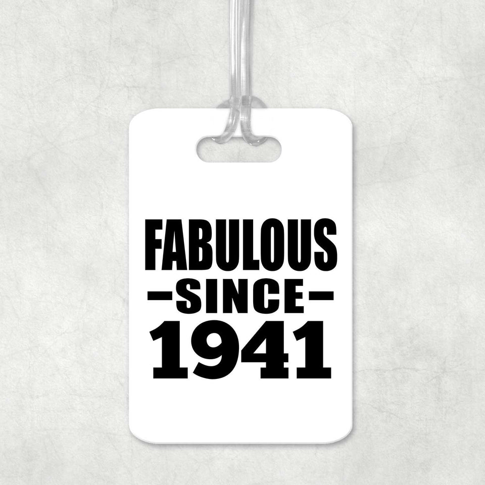 83rd Birthday Fabulous Since 1941 - Luggage Bag Tag