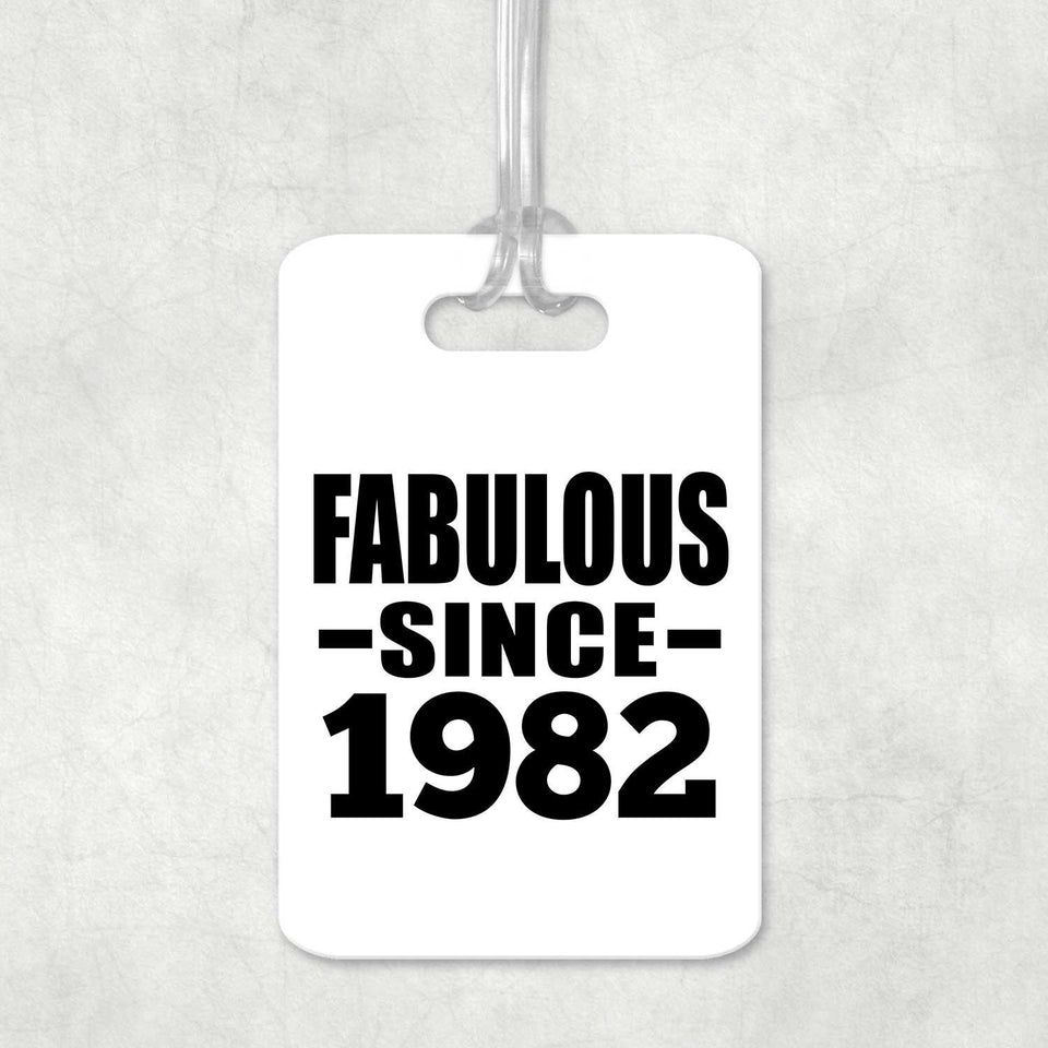 42nd Birthday Fabulous Since 1982 - Luggage Bag Tag