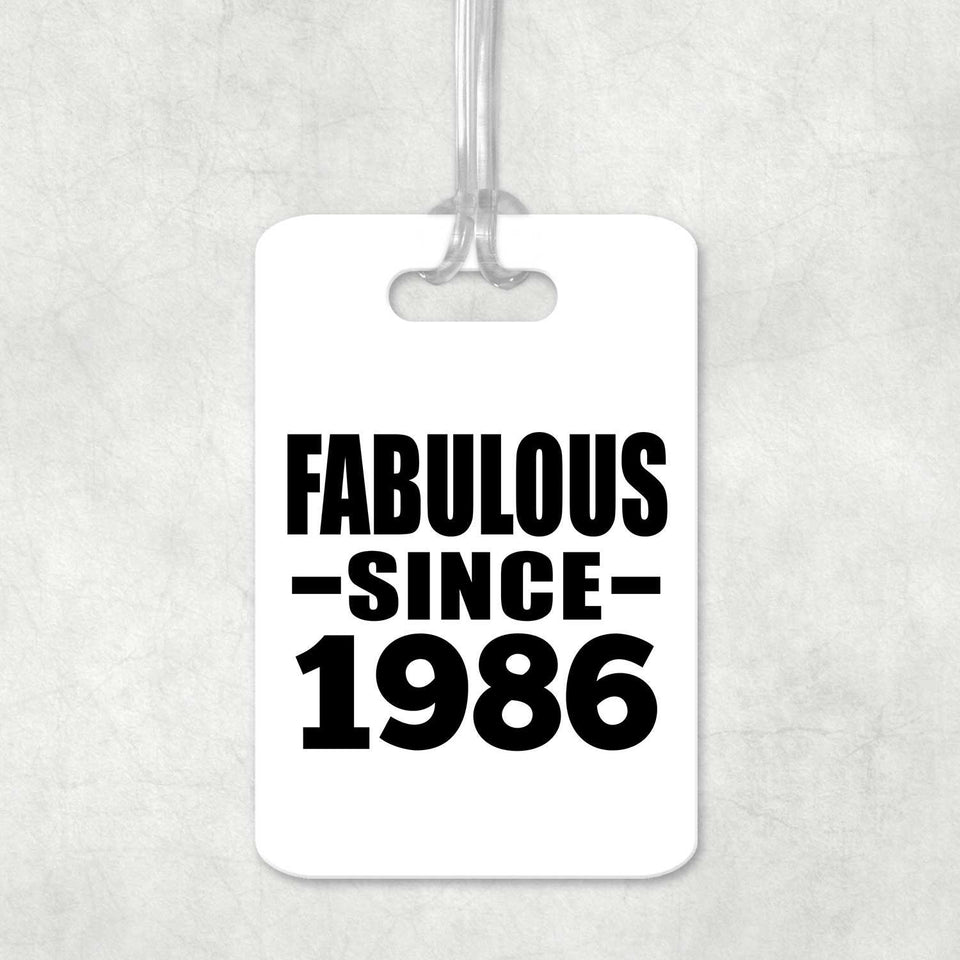 38th Birthday Fabulous Since 1986 - Luggage Bag Tag