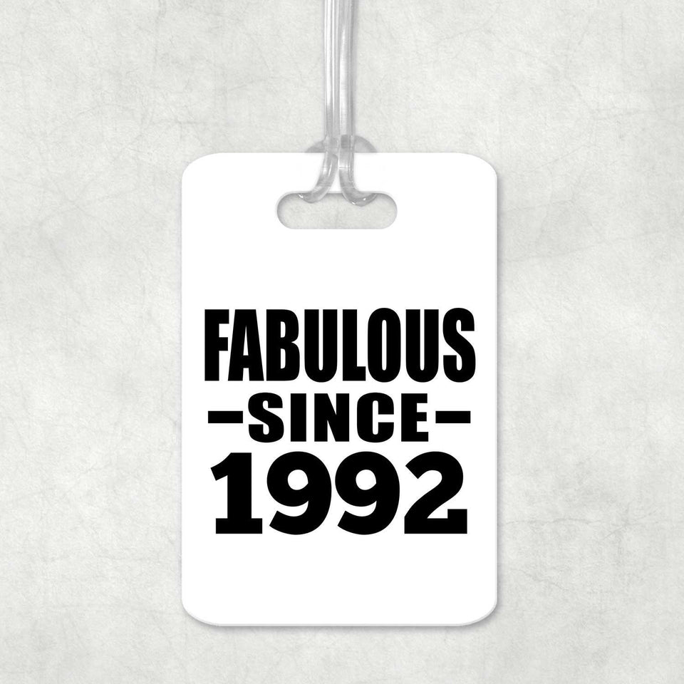 32nd Birthday Fabulous Since 1992 - Luggage Bag Tag