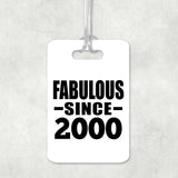 24th Birthday Fabulous Since 2000 - Luggage Bag Tag