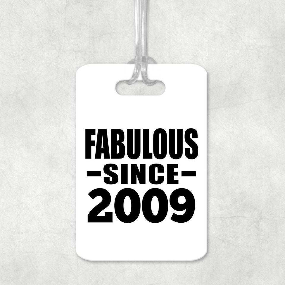 15th Birthday Fabulous Since 2009 - Luggage Bag Tag