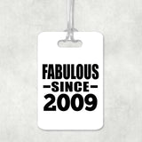 15th Birthday Fabulous Since 2009 - Luggage Bag Tag