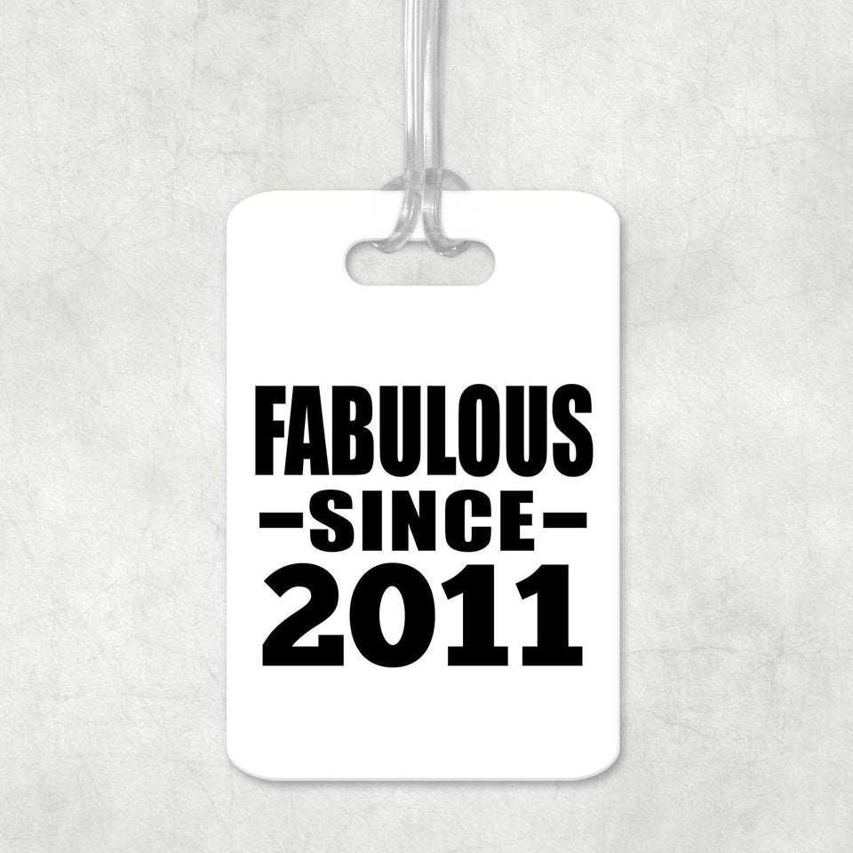 13th Birthday Fabulous Since 2011 - Luggage Bag Tag
