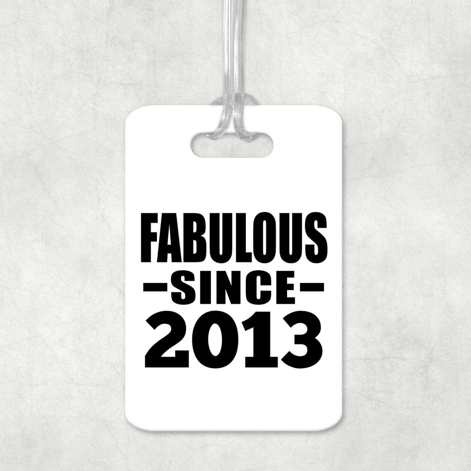 11th Birthday Fabulous Since 2013 - Luggage Bag Tag