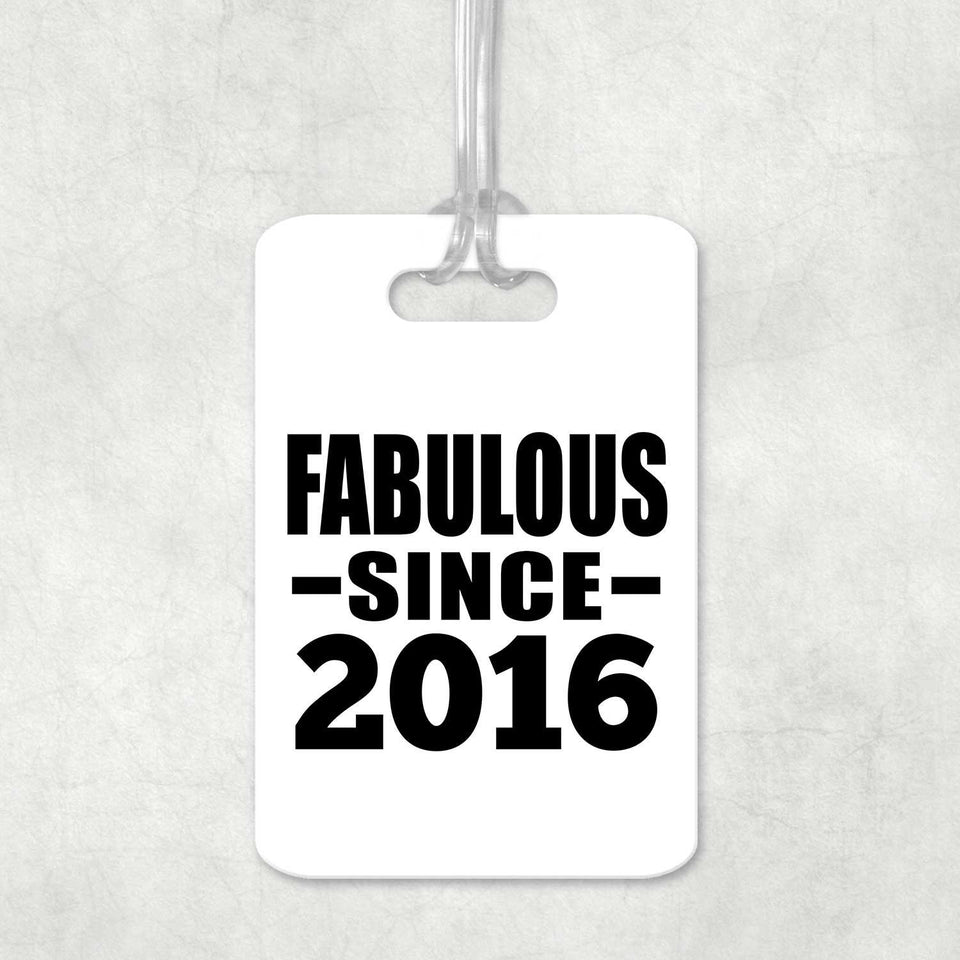 8th Birthday Fabulous Since 2016 - Luggage Bag Tag