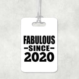 4th Birthday Fabulous Since 2020 - Luggage Bag Tag